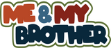 Me & My Brother - Scrapbook Page Layered Overlay Kit