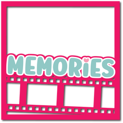 Memories - Film Strip - Layered Overlay - Digital Cut File - SVG - INSTANT DOWNLOAD