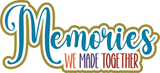 Memories We Made Together - Scrapbook Page Layered Overlay Kit