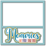 Memories We Made Together - Scrapbook Page Layered Overlay Kit