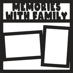 Memories with Family - 2 Frames - Scrapbook Page Overlay Die Cut - Choose a Color