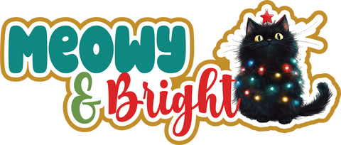 Meowy & Bright - Scrapbook Page Title Die Cut