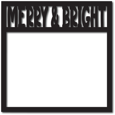 Merry & Bright - Scrapbook Overlay - Digital Cut File - SVG - INSTANT DOWNLOAD