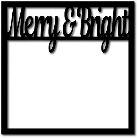 Merry & Bright - Scrapbook Overlay - Digital Cut File - SVG - INSTANT DOWNLOAD