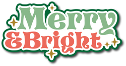 Merry & Bright - Scrapbook Page Title Die Cut