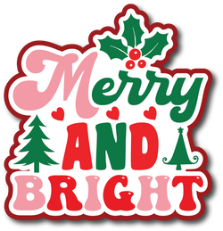 Merry & Bright - Scrapbook Page Title Die Cut