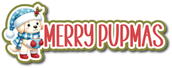 Merry Pupmas - Scrapbook Page Title Die Cut