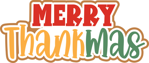 Merry Thankmas - Scrapbook Page Title Sticker
