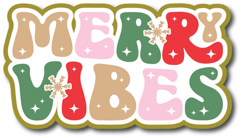 Merry Vibes - Scrapbook Page Title Sticker