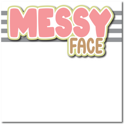 Messy Face - Printed Premade Scrapbook Page 12x12 Layout