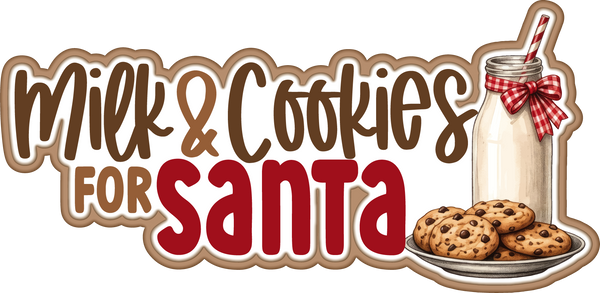 Milk & Cookies for Santa - Scrapbook Page Title Die Cut