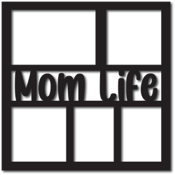 Mom Life - 5 Frames - Scrapbook Overlay - Digital Cut File - SVG - INSTANT DOWNLOAD