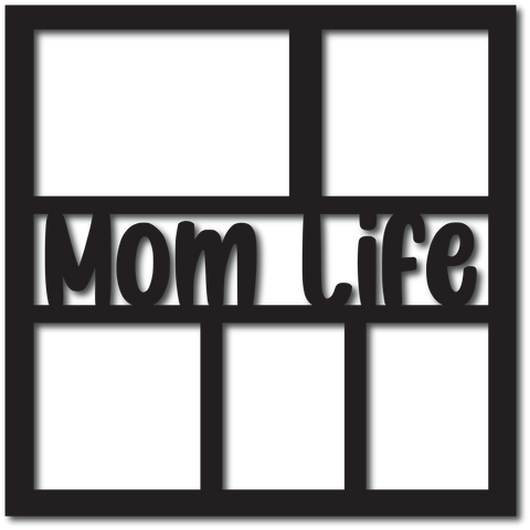 Mom Life - 5 Frames - Scrapbook Overlay - Digital Cut File - SVG - INSTANT DOWNLOAD