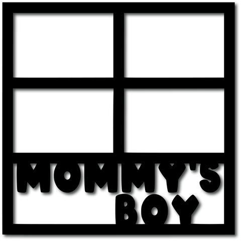 Mommy's Boy - 4 Frames - Scrapbook Overlay - Digital Cut File - SVG - INSTANT DOWNLOAD