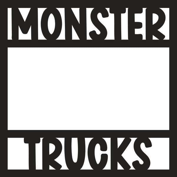 Monster Trucks - Scrapbook Page Overlay Die Cut