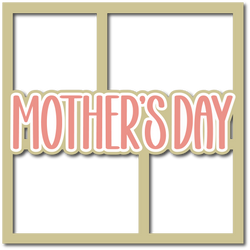 Mother's Day - Layered Overlay - Digital Cut File - SVG - INSTANT DOWNLOAD