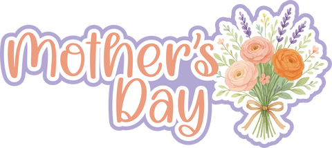 Mother's Day - Scrapbook Page Title Die Cut