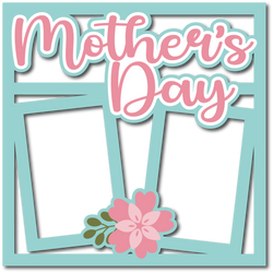 Mother's Day - Layered Overlay - Digital Cut File - SVG - INSTANT DOWNLOAD