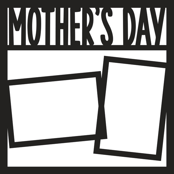 Mother's Day - 2 Frames - Scrapbook Page Overlay Die Cut