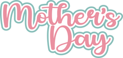 Mother's Day - Digital Cut File - SVG - INSTANT DOWNLOAD