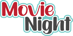 Movie Night - Digital Cut File - SVG - INSTANT DOWNLOAD