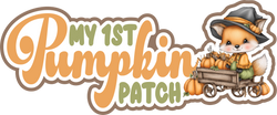 My 1st Pumpkin Patch - Scrapbook Page Title Sticker