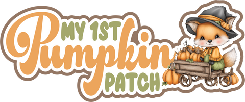 My 1st Pumpkin Patch - Scrapbook Page Title Sticker