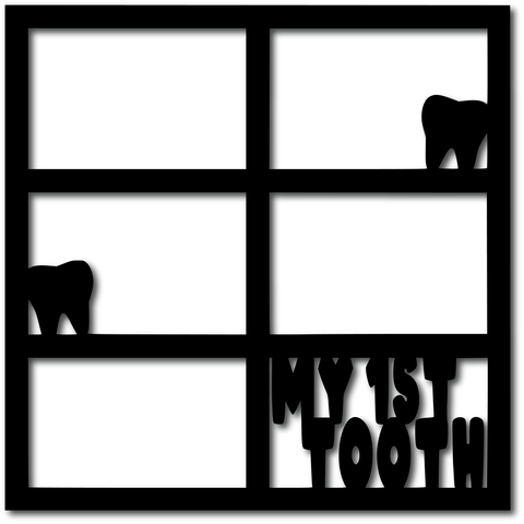 My 1st Tooth - 6 Frames - Digital Cut File - SVG - INSTANT DOWNLOAD