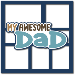 My Awesome Dad - Layered Overlay - Digital Cut File - SVG - INSTANT DOWNLOAD