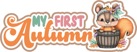 My First Autumn - Scrapbook Page Title Die Cut