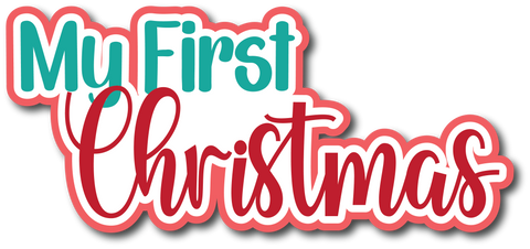 My First Christmas - Scrapbook Page Title Die Cut