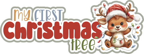 My First Christmas Tree - Scrapbook Page Title Die Cut