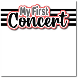 My First Concert - Printed Premade Scrapbook Page 12x12 Layout