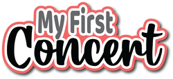 My First Concert - Scrapbook Page Title Sticker