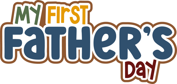 My First Father's Day - Scrapbook Page Title Sticker