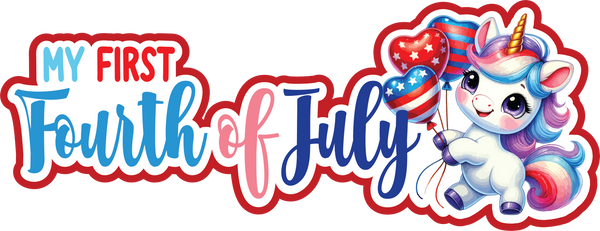 My First Fourth of July - Pony - Scrapbook Page Title Sticker