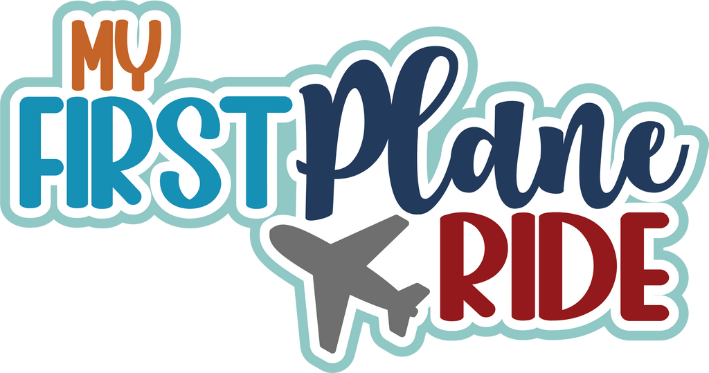 My First Plane Ride - Scrapbook Page Title Die Cut – Autumn's Crafty Corner