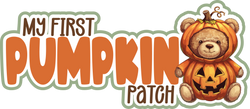 My First Pumpkin Patch - Scrapbook Page Title Sticker