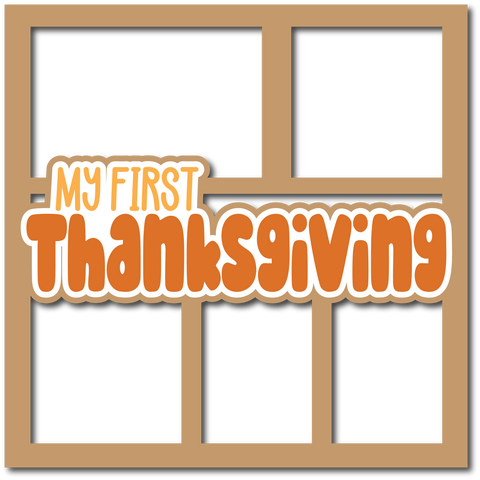 My First Thanksgiving - 5 Frames - Layered Overlay - Digital Cut File - SVG - INSTANT DOWNLOAD