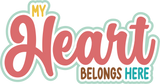 My Heart Belongs Here - Scrapbook Page Title Sticker