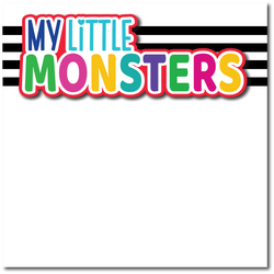 My Little Monsters - Printed Premade Scrapbook Page 12x12 Layout