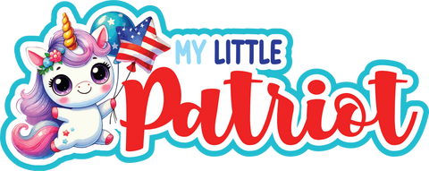 My Little Patriot - Pony - Scrapbook Page Title Die Cut