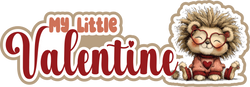 My Little Valentine - Scrapbook Page Title Die Cut