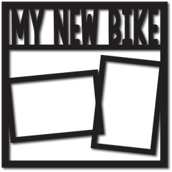 My New Bike - Digital Cut File - SVG - INSTANT DOWNLOAD