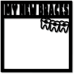 My New Braces - Digital Cut File - SVG - INSTANT DOWNLOAD