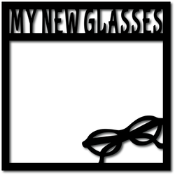 My New Glasses - Digital Cut File - SVG - INSTANT DOWNLOAD