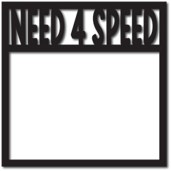 Need 4 Speed - Digital Cut File - SVG - INSTANT DOWNLOAD
