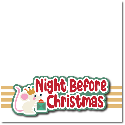 Night Before Christmas - Printed Premade Scrapbook Page 12x12 Layout