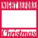 Night Before Christmas - Scrapbook Page Overlay Die Cut - Choose a Color