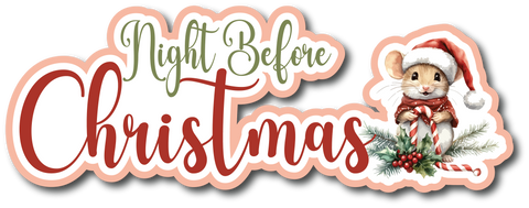 Night Before Christmas - Scrapbook Page Title Die Cut